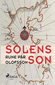 Title: Solens son, Author: Rune Pär Olofsson