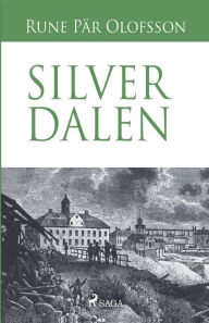 Title: Silverdalen, Author: Rune Pär Olofsson