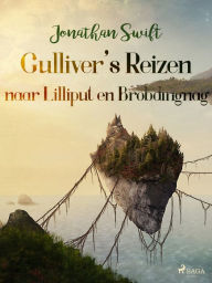Title: Gulliver's Reizen naar Lilliput en Brobdingnag, Author: Jonathan Swift