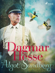 Title: Dagmar Hesse, Author: Algot Sandberg