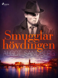 Title: Smugglarhövdingen, Author: Algot Sandberg