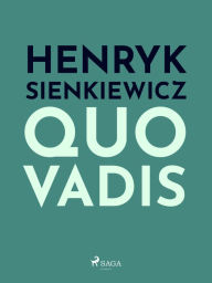 Title: Quo vadis, Author: Henryk Sienkiewicz