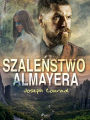 Szalenstwo Almayera