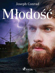 Title: Mlodosc, Author: Joseph Conrad