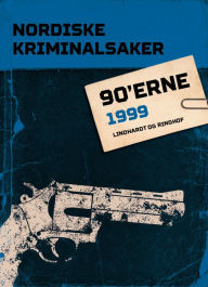 Title: Nordiske Kriminalsaker 1999, Author: - Diverse