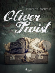 Title: Oliver Twist, Author: Charles Dickens