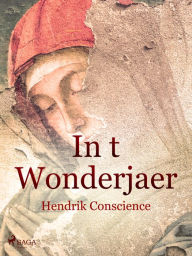 Title: In t Wonderjaer, Author: Hendrik Conscience