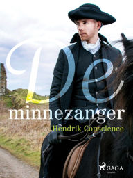 Title: De minnezanger, Author: Hendrik Conscience