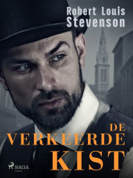 Title: De verkeerde kist, Author: Robert Louis Stevenson