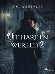 Title: Uit hart en wereld 2, Author: Hans Christian Andersen