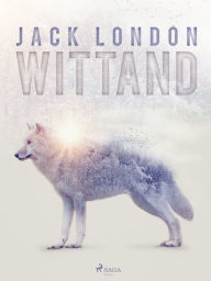 Title: Wittand, Author: Jack London