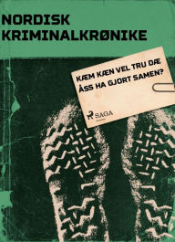 Title: Kæm kæn vel tru dæ åss ha gjort samen?, Author: - Diverse