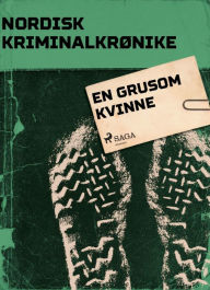 Title: En grusom kvinne, Author: - Diverse