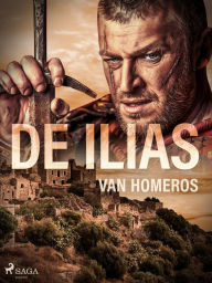 Title: De Ilias van Homeros, Author: Homer