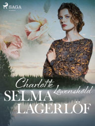 Title: Charlotte Löwensköld, Author: Selma Lagerlöf