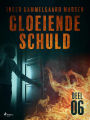 Gloeiende schuld: Deel 6