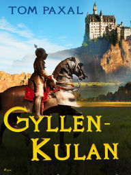 Title: Gyllenkulan, Author: Tom Paxal