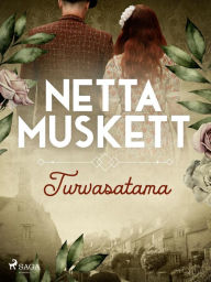Title: Turvasatama, Author: Netta Muskett