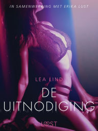 Title: De uitnodiging - erotisch verhaal, Author: Lea Lind