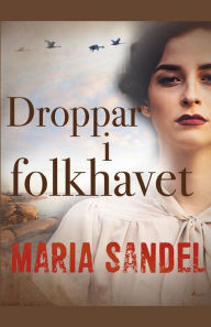 Title: Droppar i folkhavet, Author: Maria Sandel