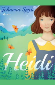 Title: Heidi, Author: Johanna Spyri