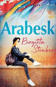 Title: Arabesk, Author: Birgitta Stenberg