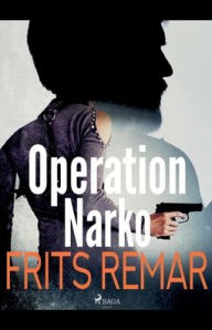 Title: Operation Narko, Author: Frits Remar