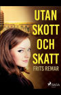 Utan skott och skatt