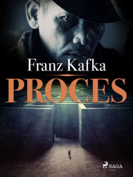 Title: Proces, Author: Franz Kafka