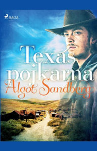 Title: Texaspojkarna, Author: Algot Sandberg