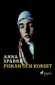 Title: Piskan och korset, Author: Anna Sparre