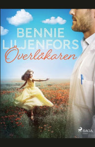 Title: Överläkaren, Author: Bennie Liljenfors