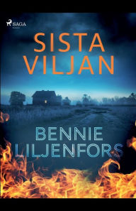 Title: Sista viljan, Author: Bennie Liljenfors