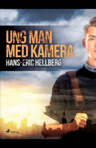 Title: Ung man med kamera, Author: Hans-Eric Hellberg