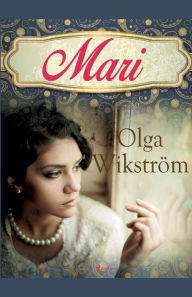 Title: Mari, Author: Olga Wikström