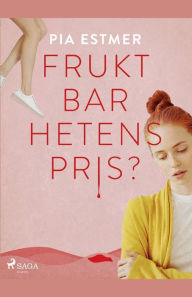 Title: Fruktbarhetens pris?, Author: Pia Estmer