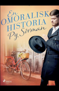 Title: En omoralisk historia, Author: Py Sörman