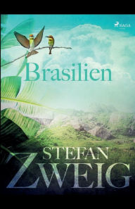 Title: Brasilien, Author: Stefan Zweig