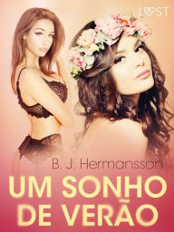 Title: Um Sonho de Verão - Conto Erótico, Author: B. J. Hermansson