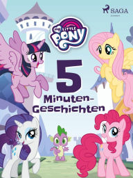 Title: My Little Pony: 5-Minuten-Geschichten, Author: ? Diverse