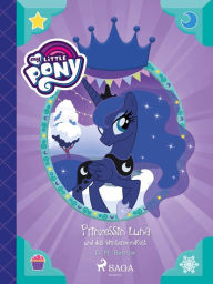 Title: My Little Pony - Prinzessin Luna und das Wintermondfest, Author: G. M. Berrow