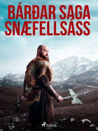 Title: Bárðar saga Snæfellsáss, Author: Óþekktur