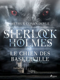 Title: Le Chien des Baskerville, Author: Arthur Conan Doyle