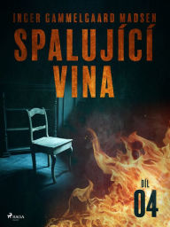 Title: Spalující vina - Díl 4, Author: Inger Gammelgaard Madsen