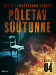 Title: Põletav süütunne - 4. peatükk, Author: Inger Gammelgaard Madsen