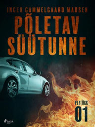 Title: Põletav süütunne - 1. peatükk, Author: Inger Gammelgaard Madsen