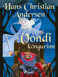 Title: Vondi kóngurinn, Author: H.c. Andersen