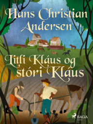 Title: Litli Kláus og stóri Kláus, Author: H.c. Andersen