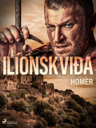 Title: Ilíonskviða, Author: Homer