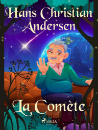 Title: La Comète, Author: Hans Christian Andersen